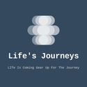 Life's Journeys