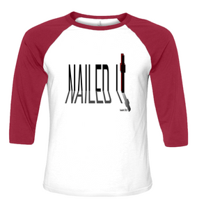 Nailed IT 3/4 Unisex Basesball Tee