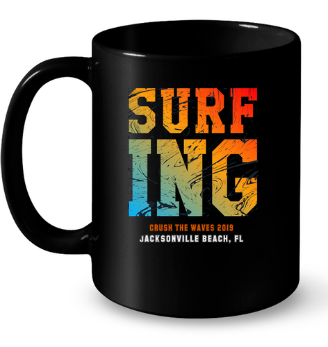CRUSH THE WAVES 2019 - 11 oz Ceramic Mug