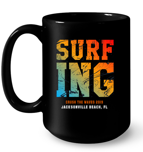 CRUSH THE WAVES 2019 -- 15 oz Mug